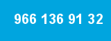 966 136 91 32